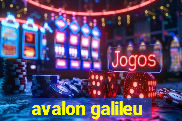 avalon galileu